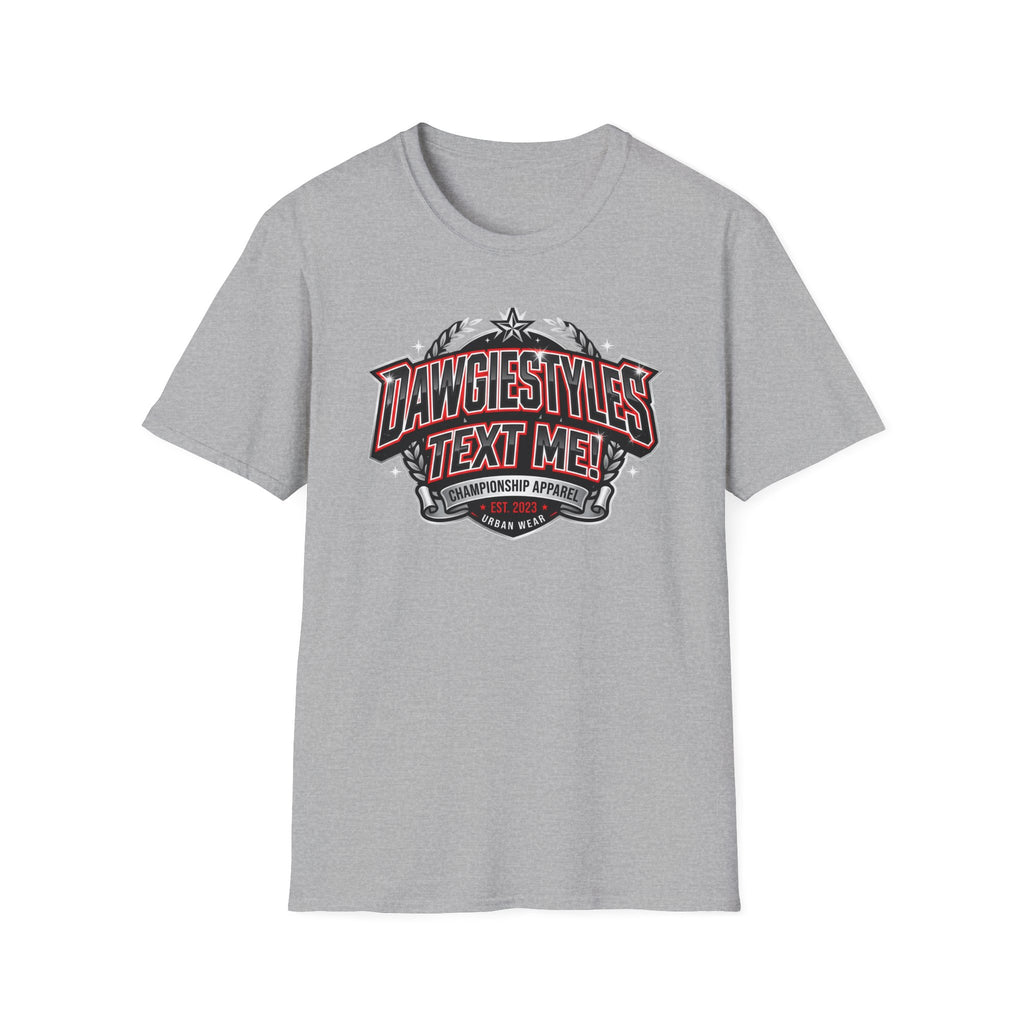 DawgiesTyles "Text Me!" Graphic T-Shirt