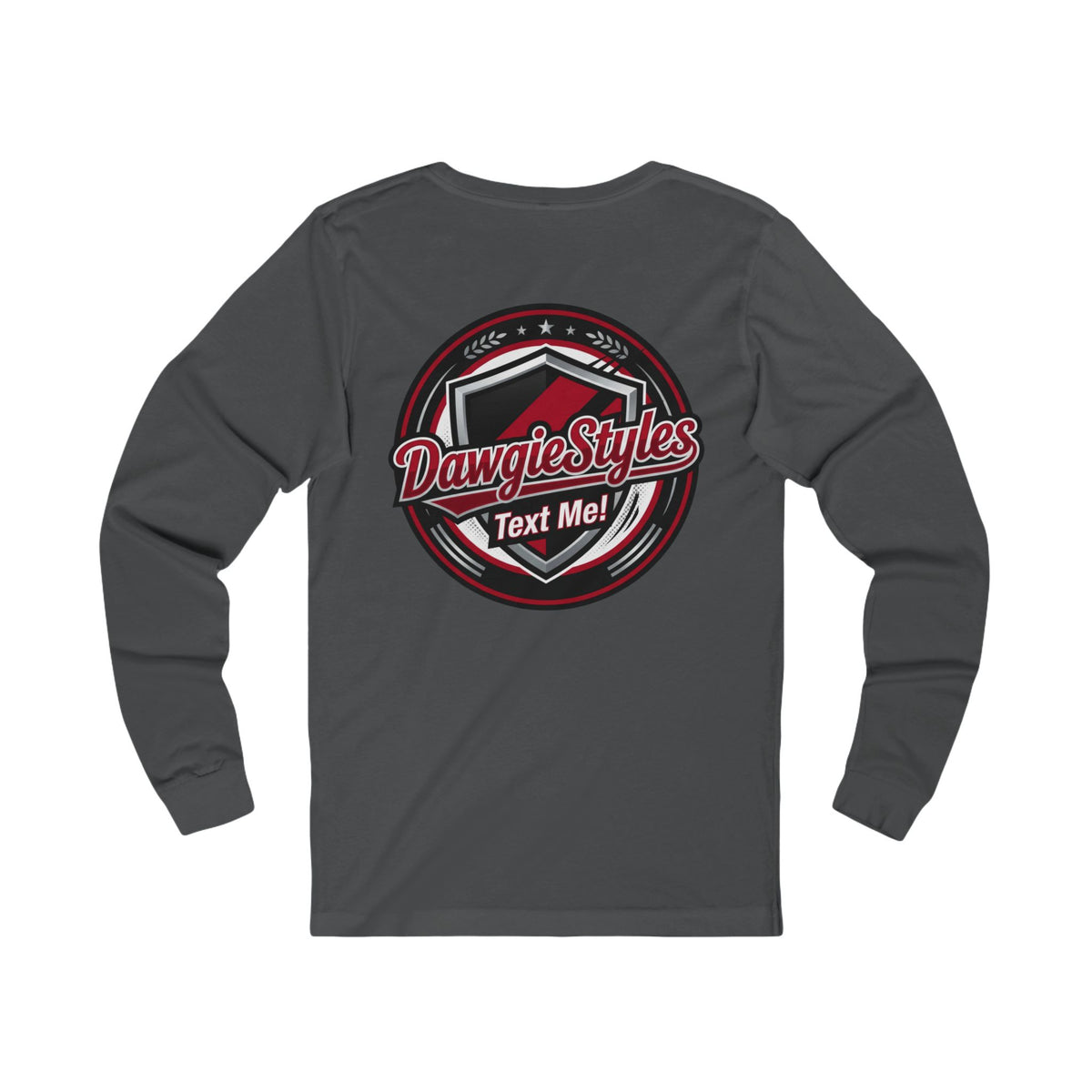 DawgieStyles Logo Long Sleeve Tee — "Text Me!" Graphic