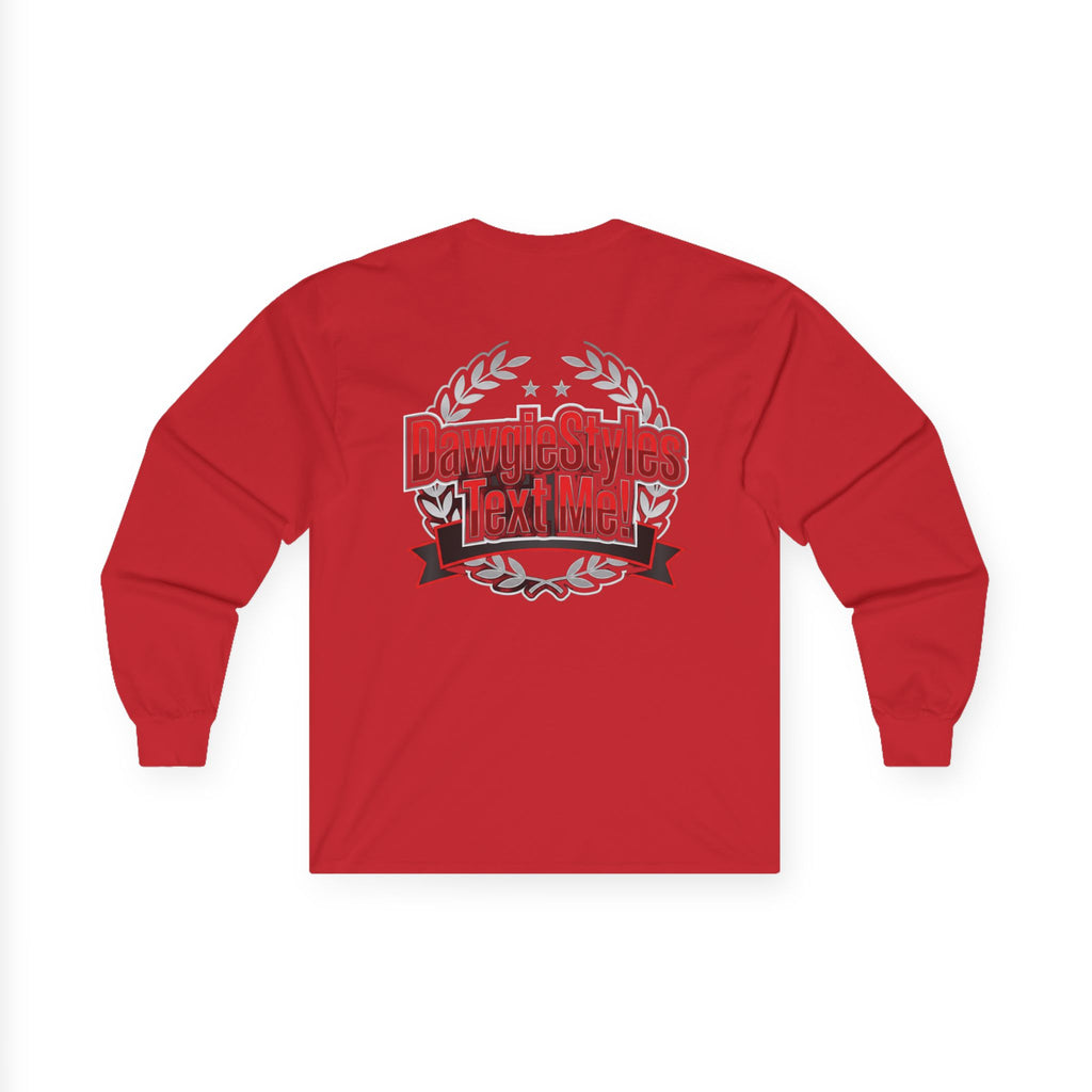 DawgieStyles "Text Me!" Long Sleeve Tee