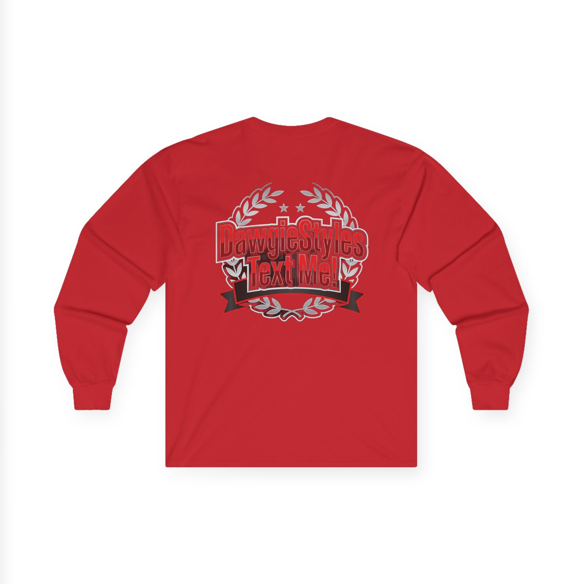 DawgieStyles "Text Me!" Long Sleeve Tee