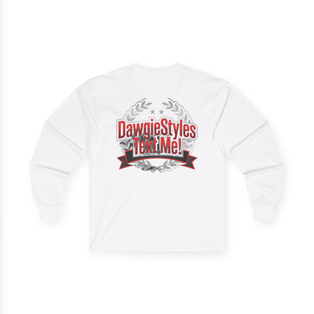 DawgieStyles "Text Me!" Long Sleeve Tee