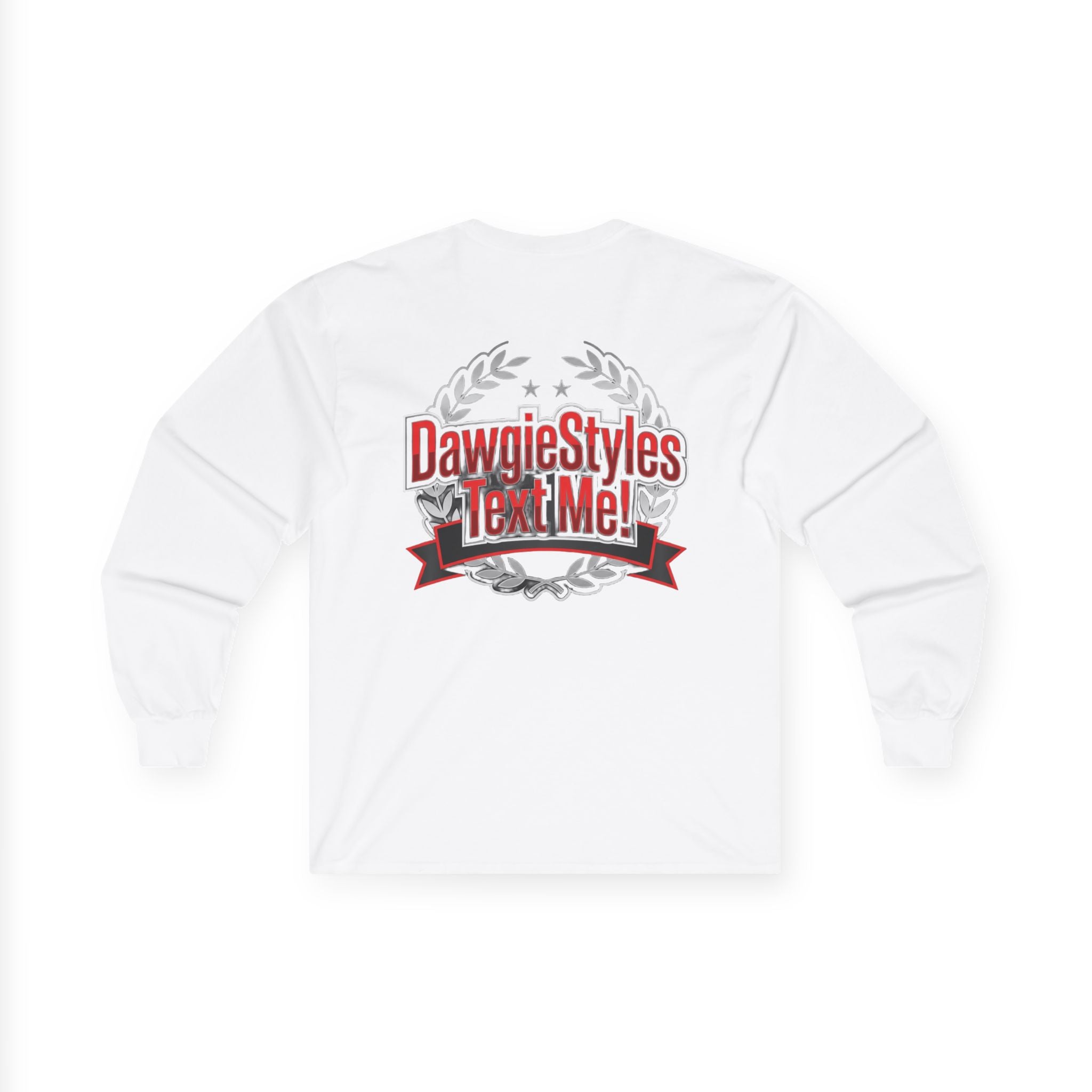 DawgieStyles "Text Me!" Long Sleeve Tee