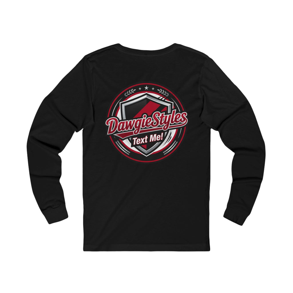 DawgieStyles Logo Long Sleeve Tee — "Text Me!" Graphic