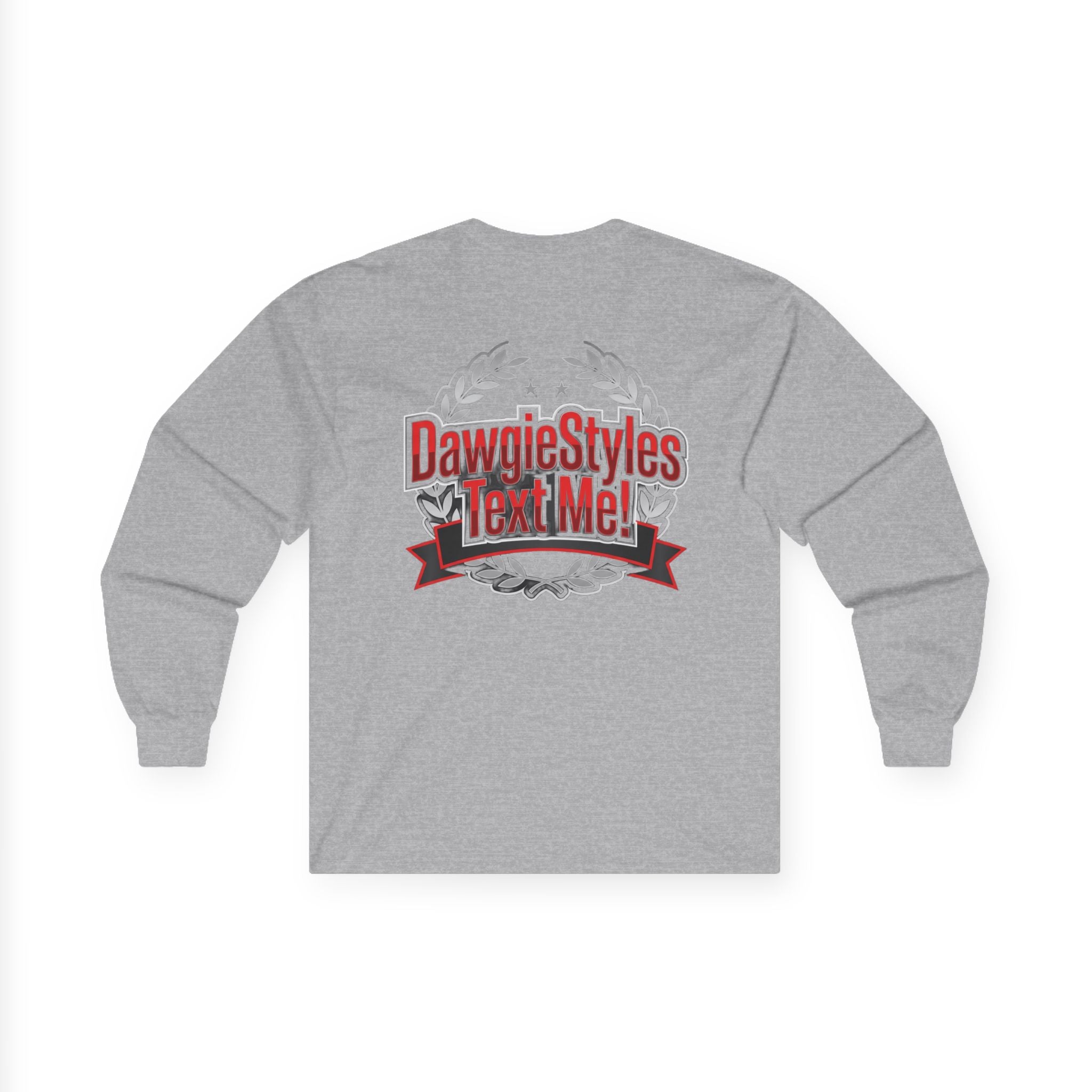 DawgieStyles "Text Me!" Long Sleeve Tee