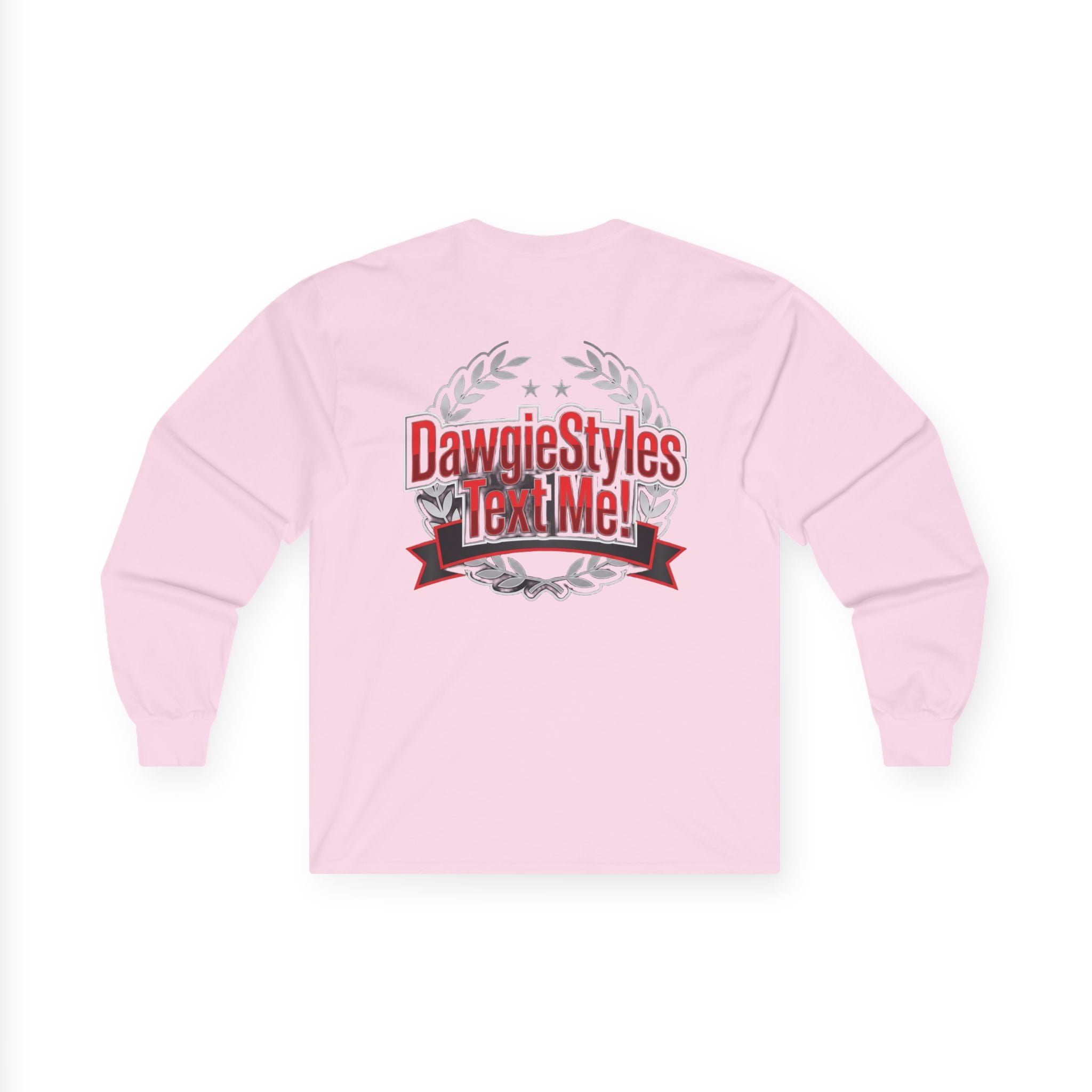 DawgieStyles "Text Me!" Long Sleeve Tee