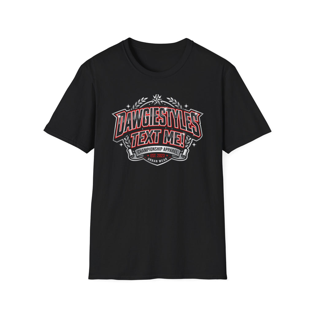 DawgiesTyles "Text Me!" Graphic T-Shirt